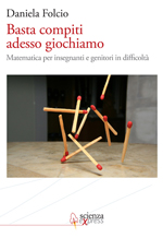 Copertina di "Basta compiti adesso giochiamo"